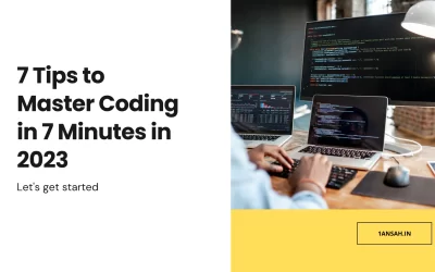 7 Tips to Master Coding in 7 Minutes in 2023