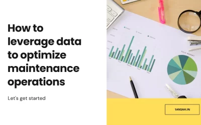 How to leverage data analytics to optimize maintenance operations