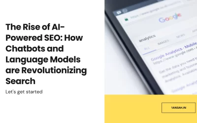 The Rise of AI-Powered SEO: How Chatbots and Language Models are Revolutionizing Search