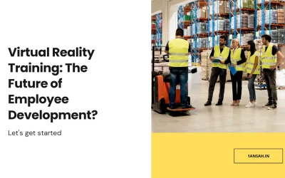 Virtual Reality Training: The Future of Employee Development?