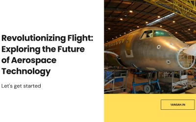 Revolutionizing Flight: Exploring the Aerospace Technology