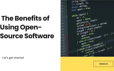 The Benefits of Using Open-Source Software