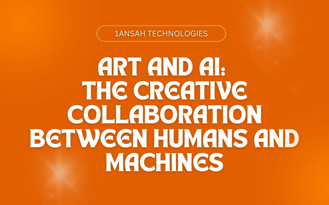 Art and AI: The Creative Collaboration Between Humans and Machines